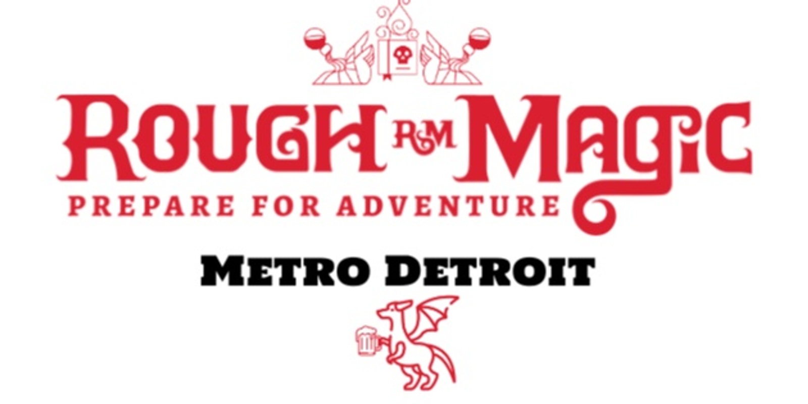 Rough Magic Metro Detroit's banner