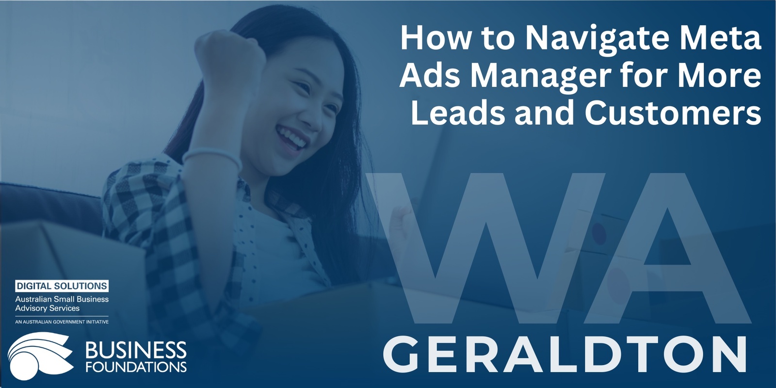 Banner image for How to Navigate Meta Ads Manager for More Leads and Customers - Geraldton
