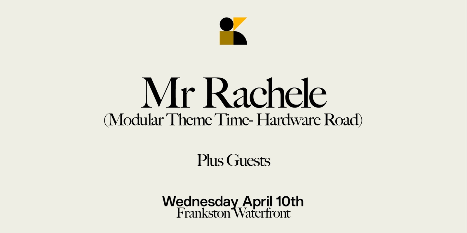 Banner image for Mr Rachele (Modular Theme Time- Hardware Road) + +