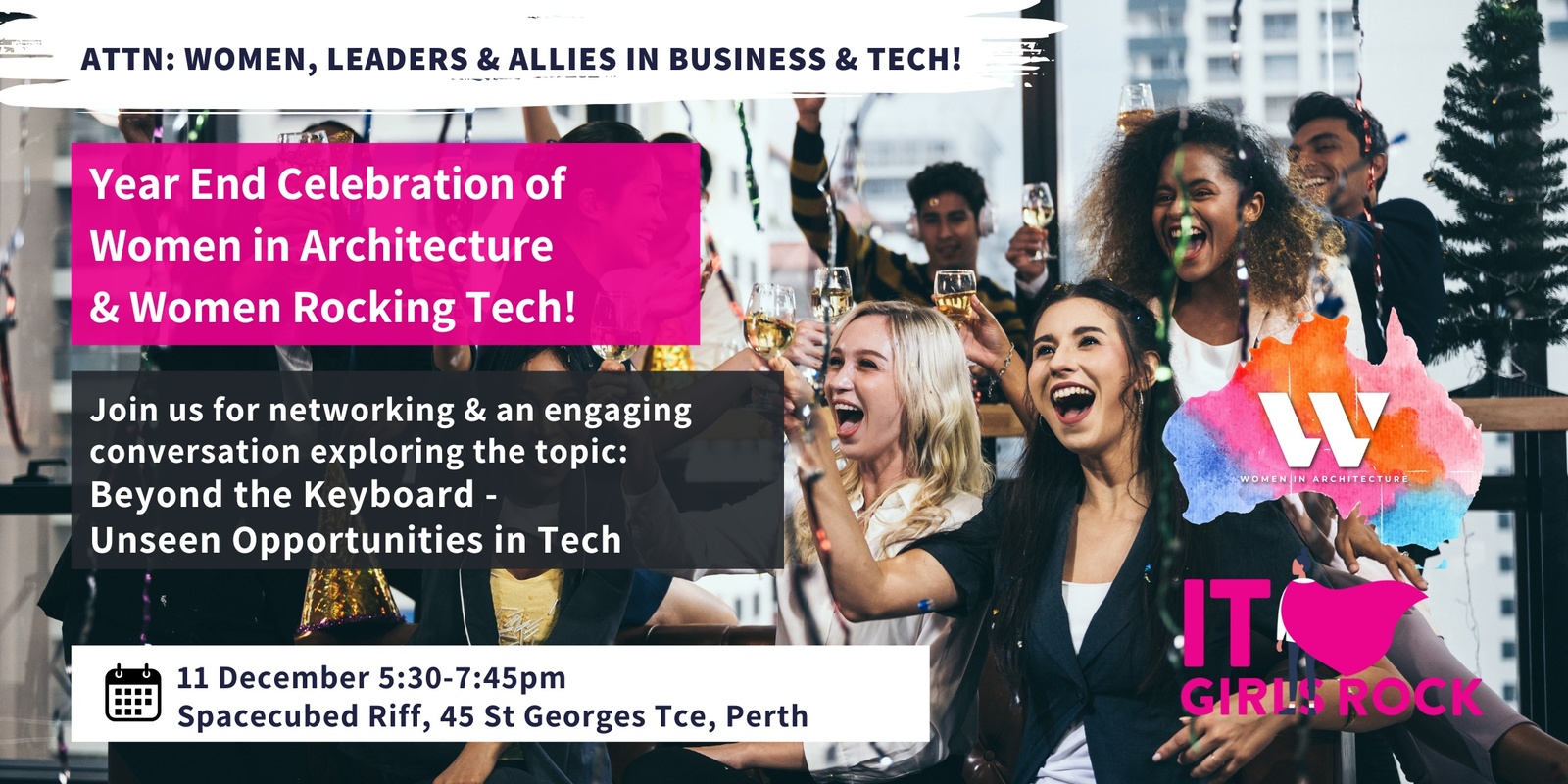 Banner image for EOY Celebration: Beyond the Keyboard - Unseen Opportunities in Business & Tech (WIA Australia & IT Girls Rock)