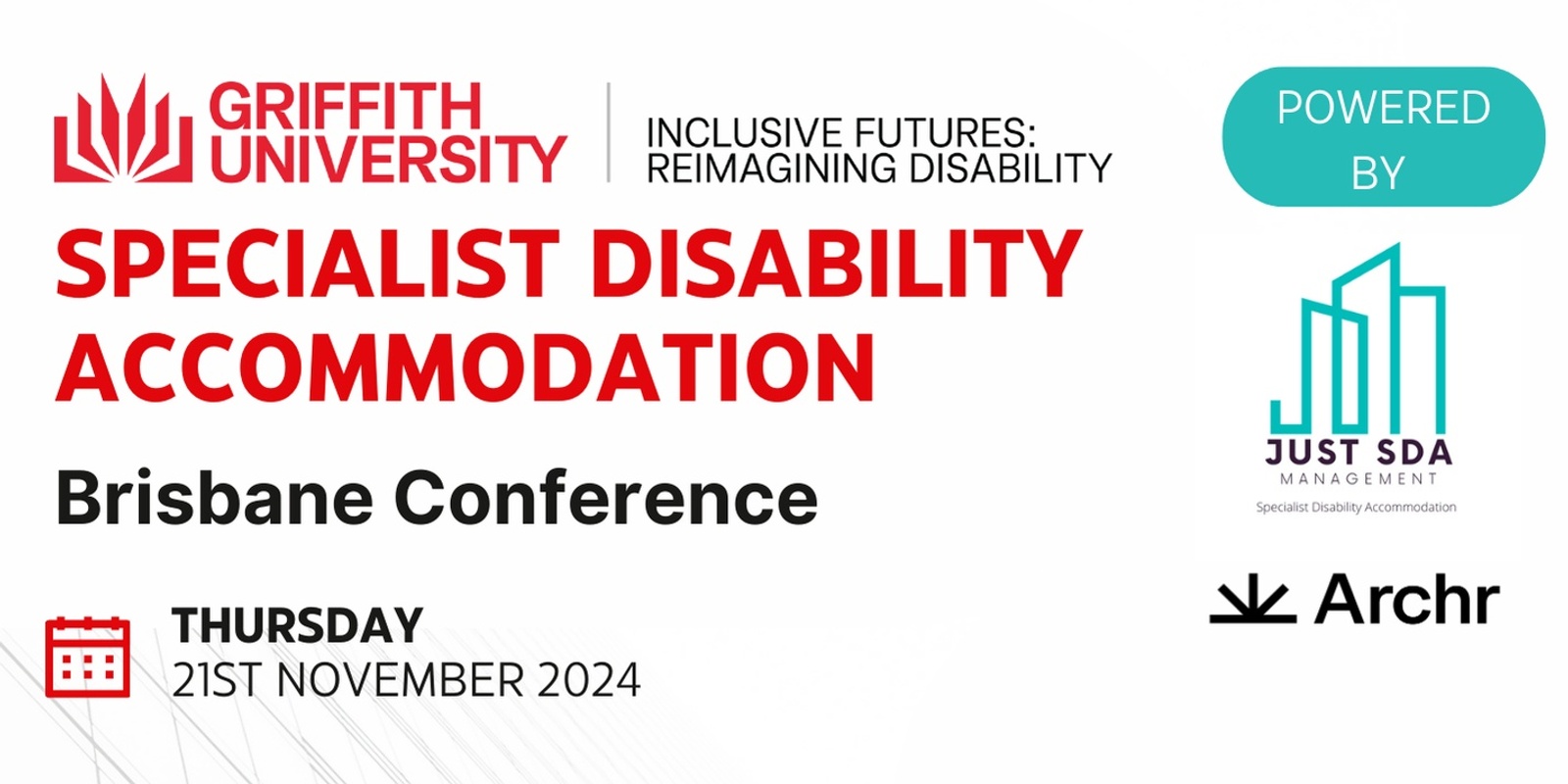 Banner image for National Specialist Disability Accommodation (SDA) Conference - Griffith University - Inclusive Futures: Reimagining Disability