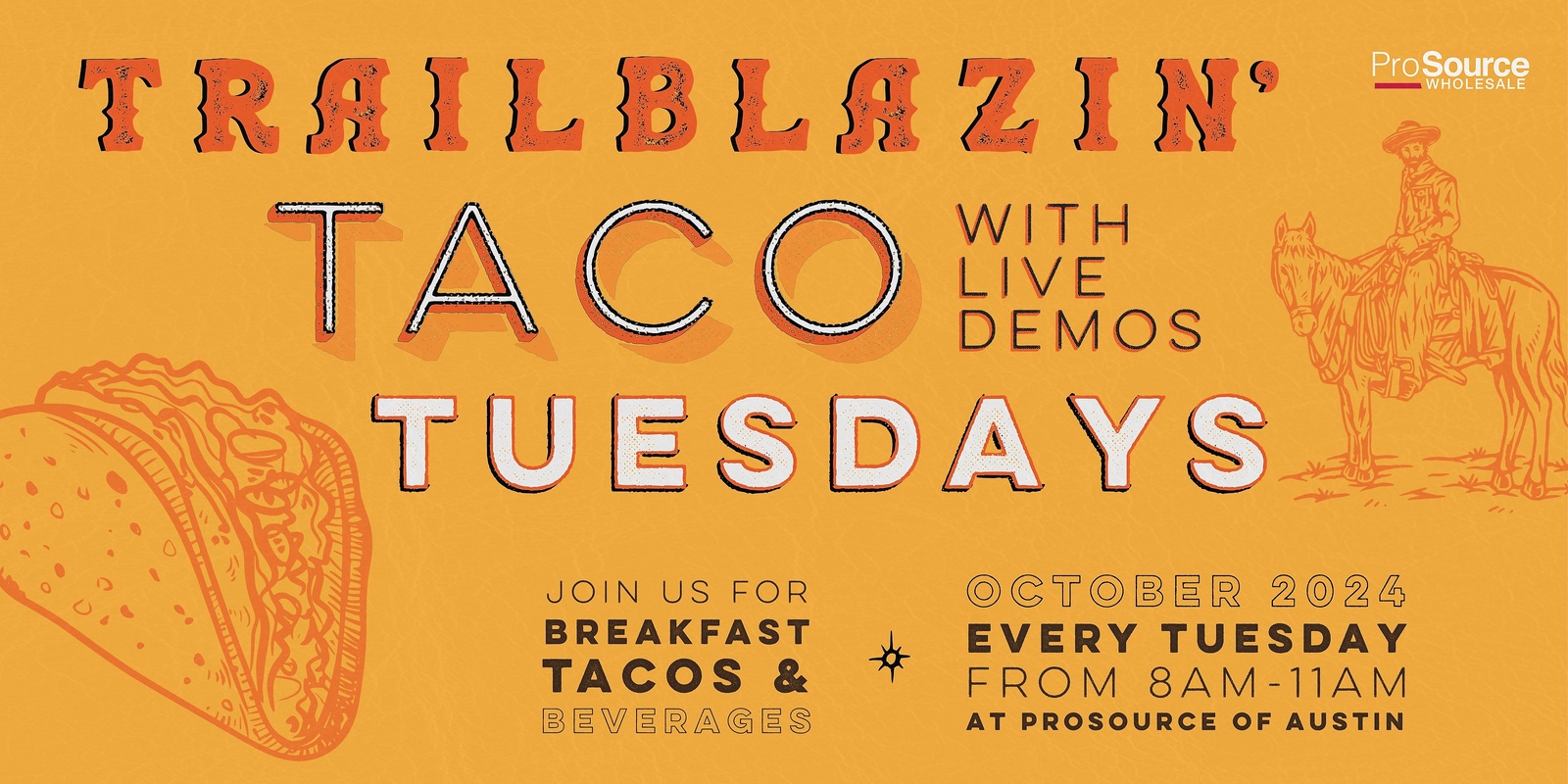 Banner image for Trailblazin' Taco Tuesdays at ProSource of Austin