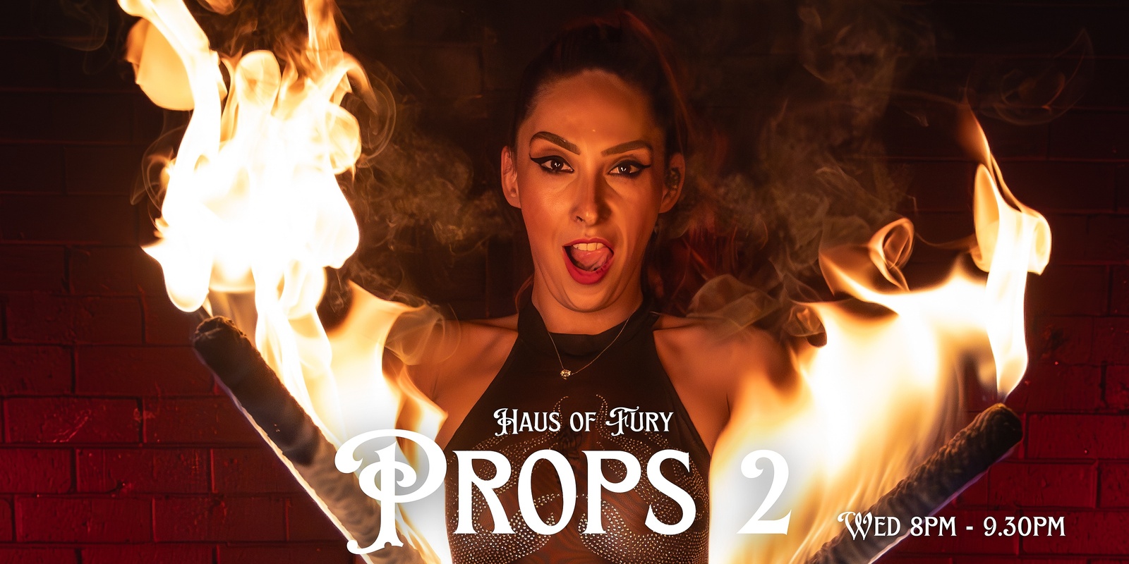 Banner image for Haus Of Fury - Fire Academy - Props 2 - Term 1 2025 