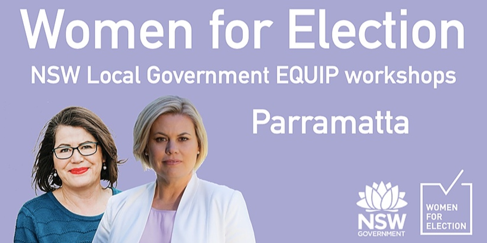 Banner image for PARRAMATTA :: EQUIP women for Local Government elections in NSW | Workshop Series