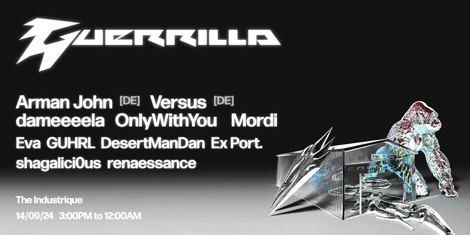 Banner image for Guerrilla feat. Arman John (DE), Versus (DE), dameeeela, OnlyWithYou & more.