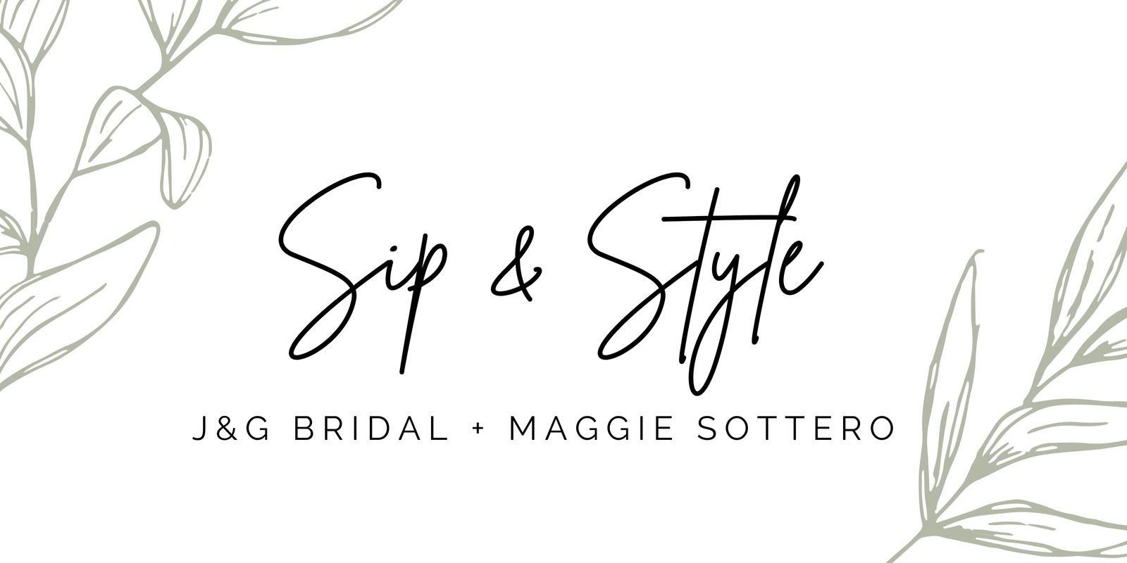 Banner image for Sip & STYLE