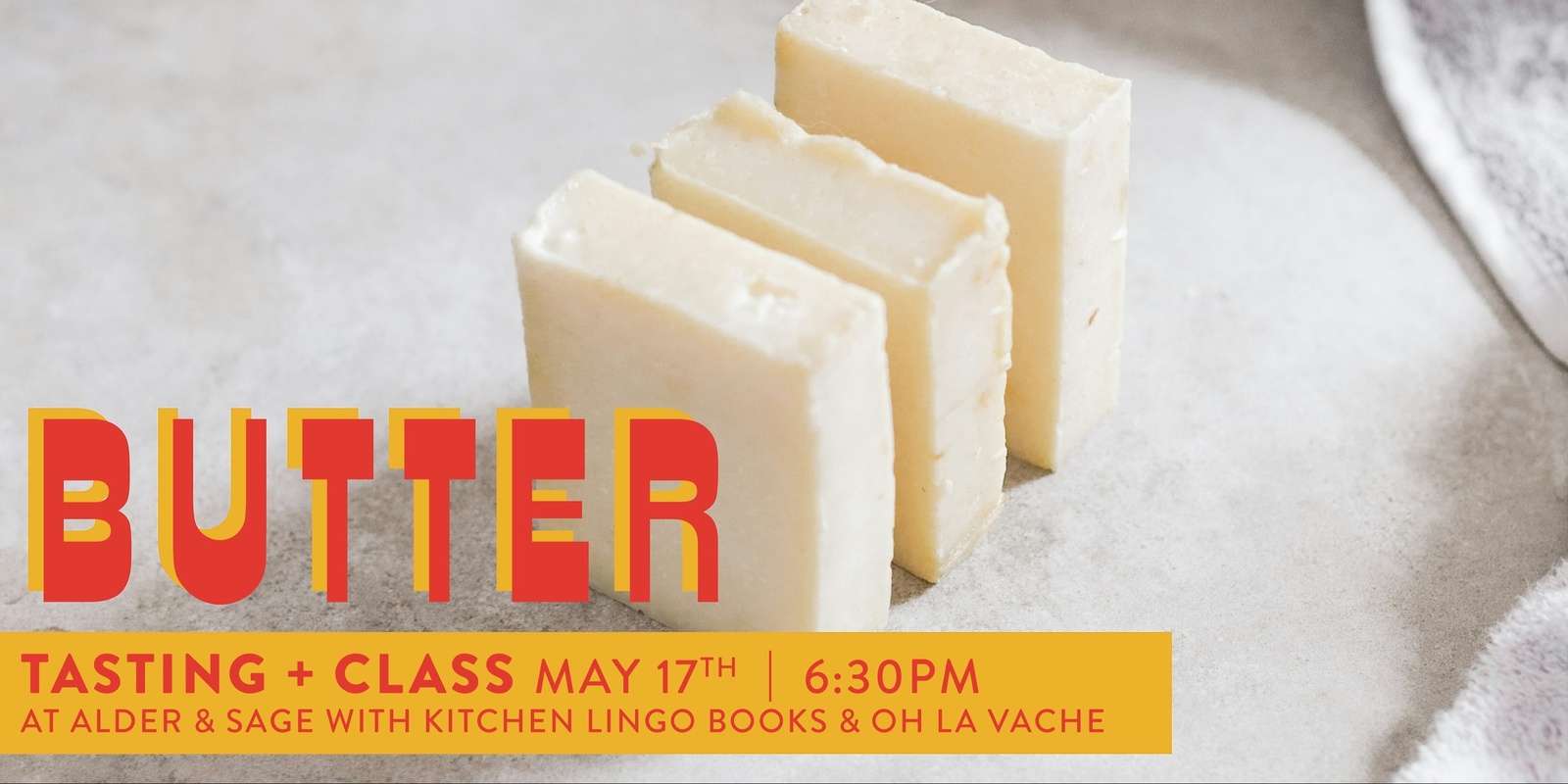 Banner image for BUTTER - Class & Tasting
