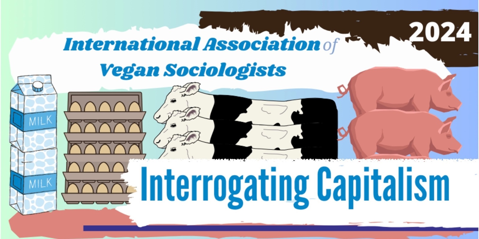 Banner image for 2024 meeting of the International Association of Vegan Sociologists