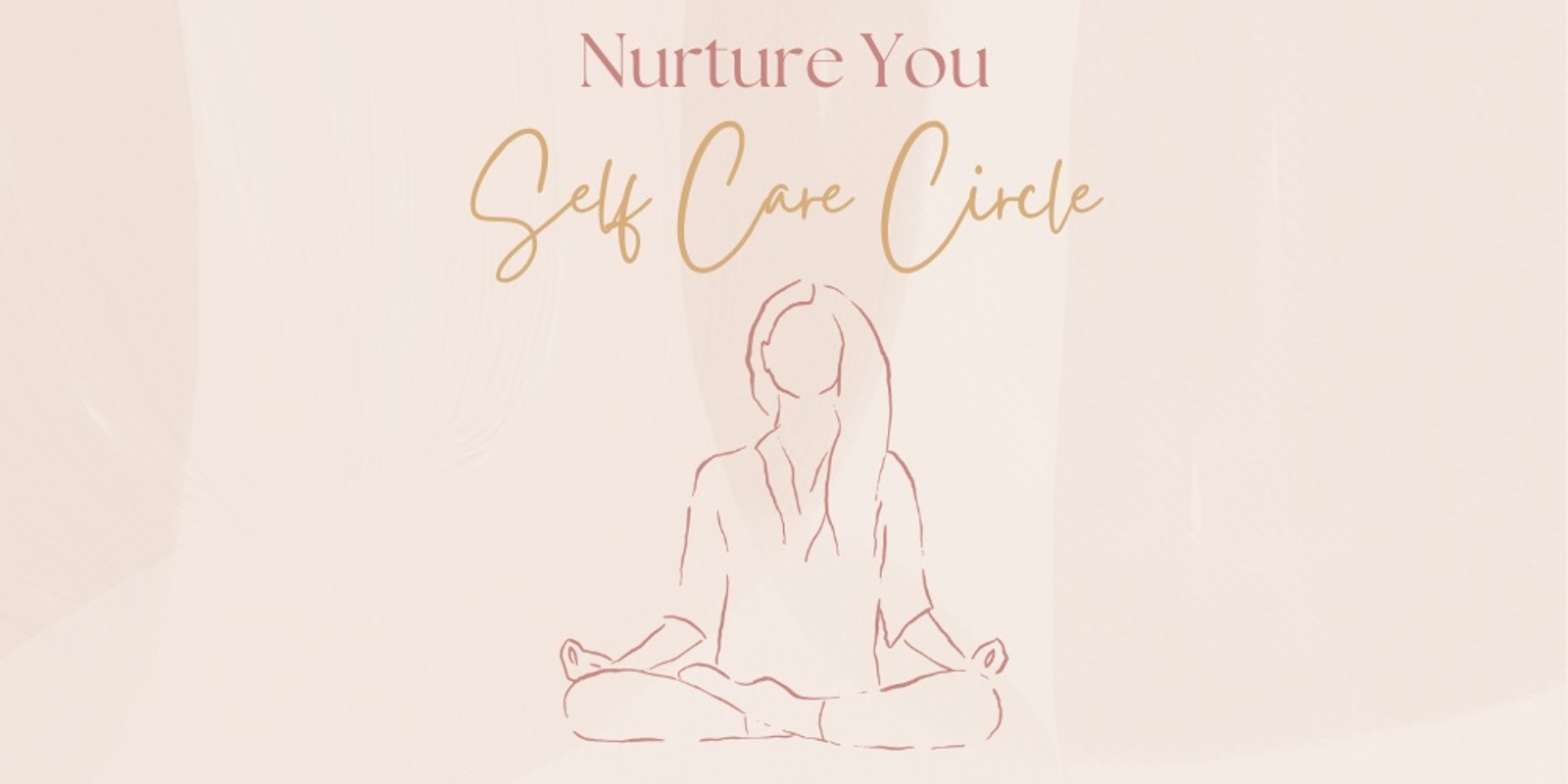Banner image for Nurture You - Self Care Circle
