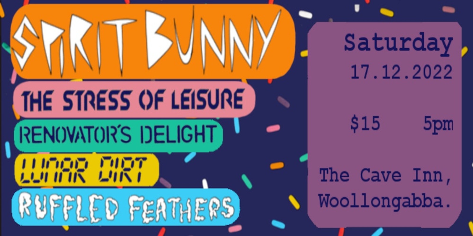 Banner image for Spirit Bunny FINAL SHOW /w The Stress of Leisure, Lunar Dirt, Renovator's Delight, Ruffled Feathers