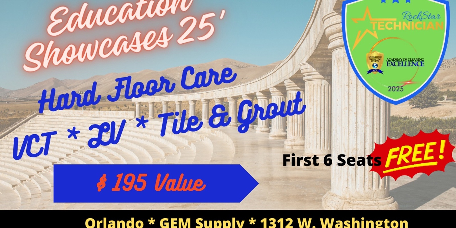 Banner image for Education Showcase * Hard Floor Care * VCT * LV * Tile/Grout * Orlando * 1/28/25