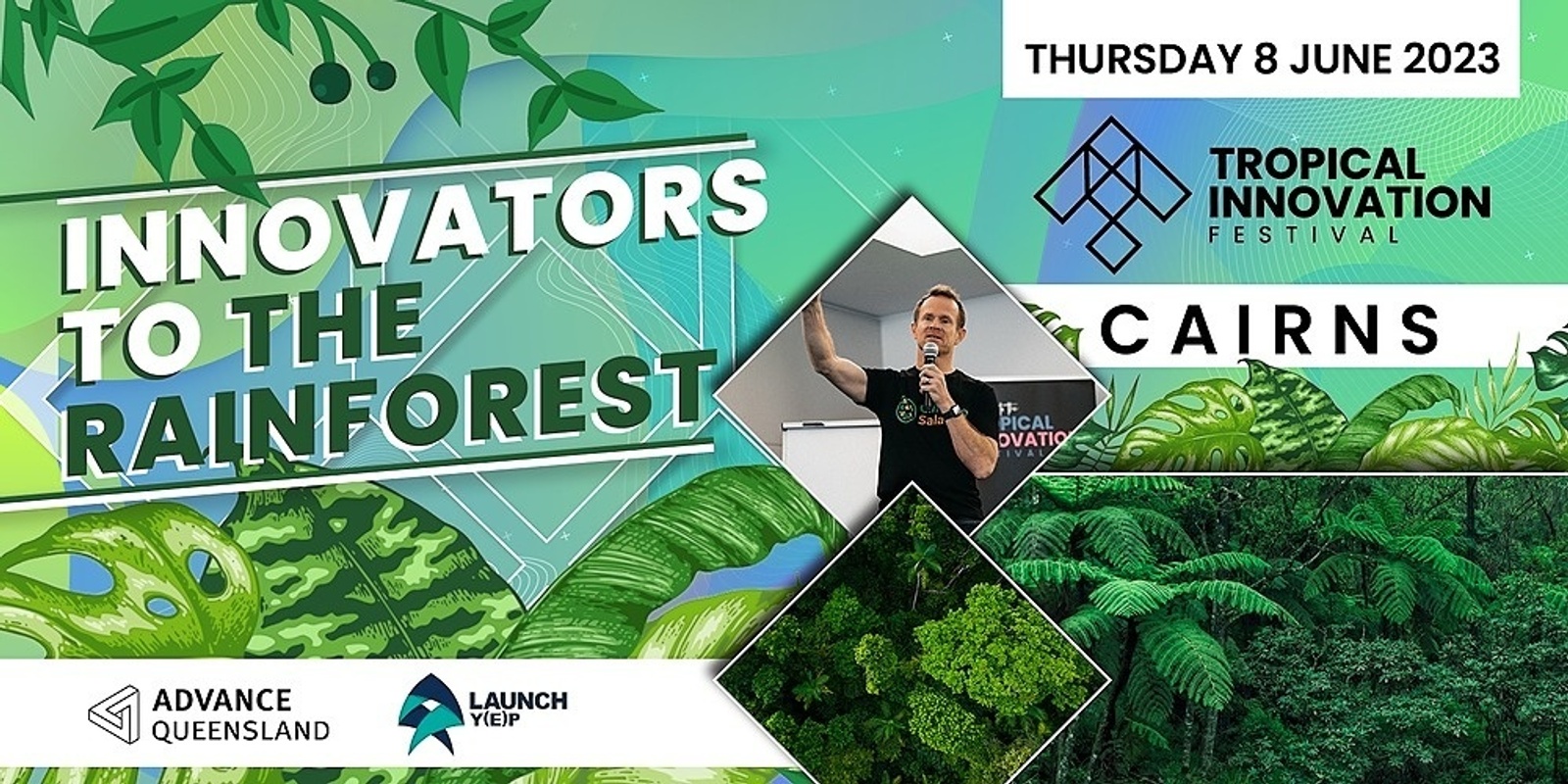 Innovators to the Rainforest | Cairns