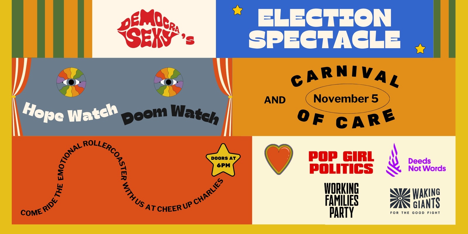 Banner image for Democrasexy's Election Spectacle Hope Watch / Doom Watch and Carnival of Care