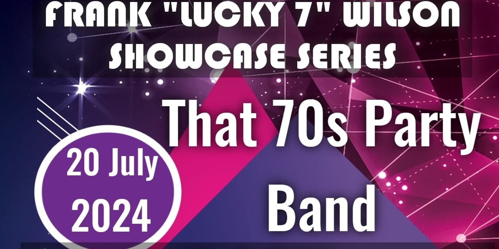 Banner image for Frank "Lucky 7" Wilson Summer Showcase Series