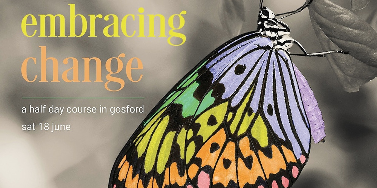 Embracing Change - Sat 18 Jun (In-person & Online)