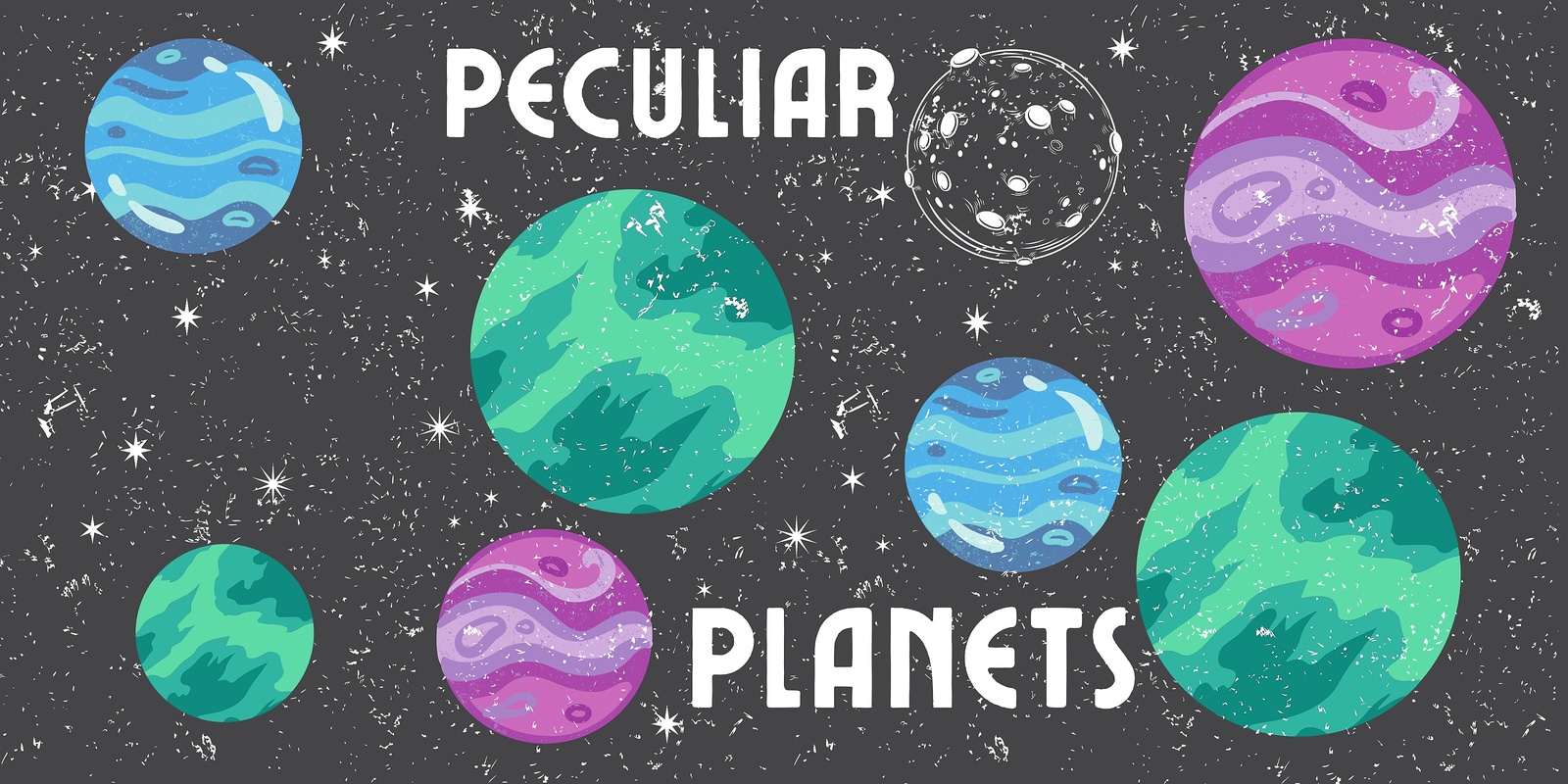 Banner image for PECULIAR PLANETS - Art Workshop Wk1