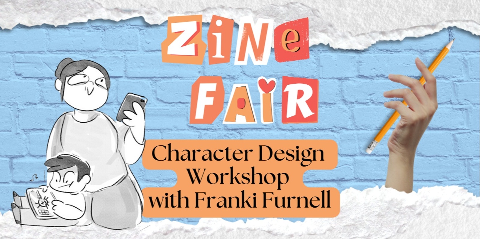 Banner image for Zine Fair: Character Design Workshop with Franki Furnell