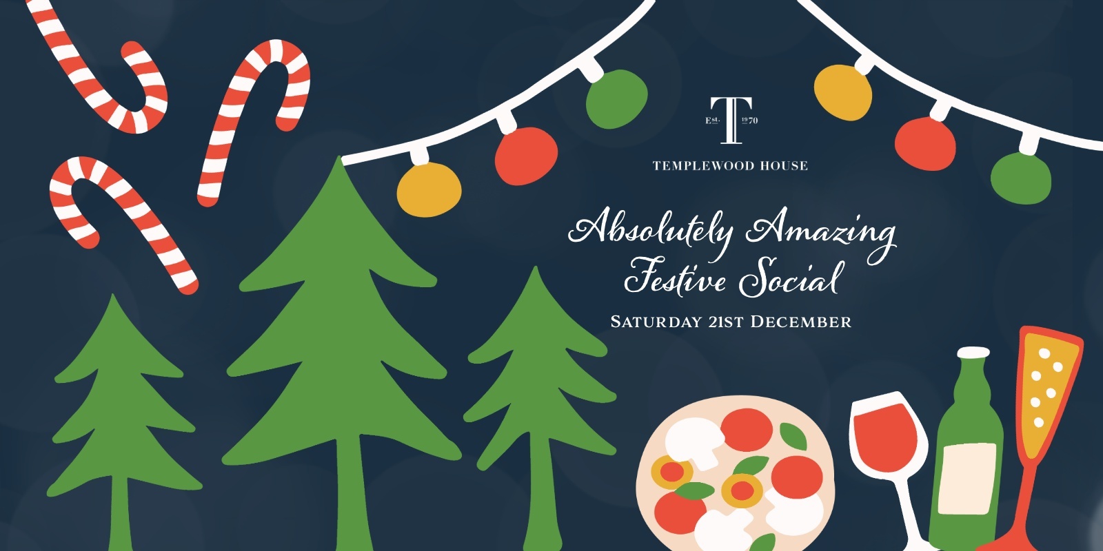 Banner image for Templewood House Absolutely Amazing Festive Social