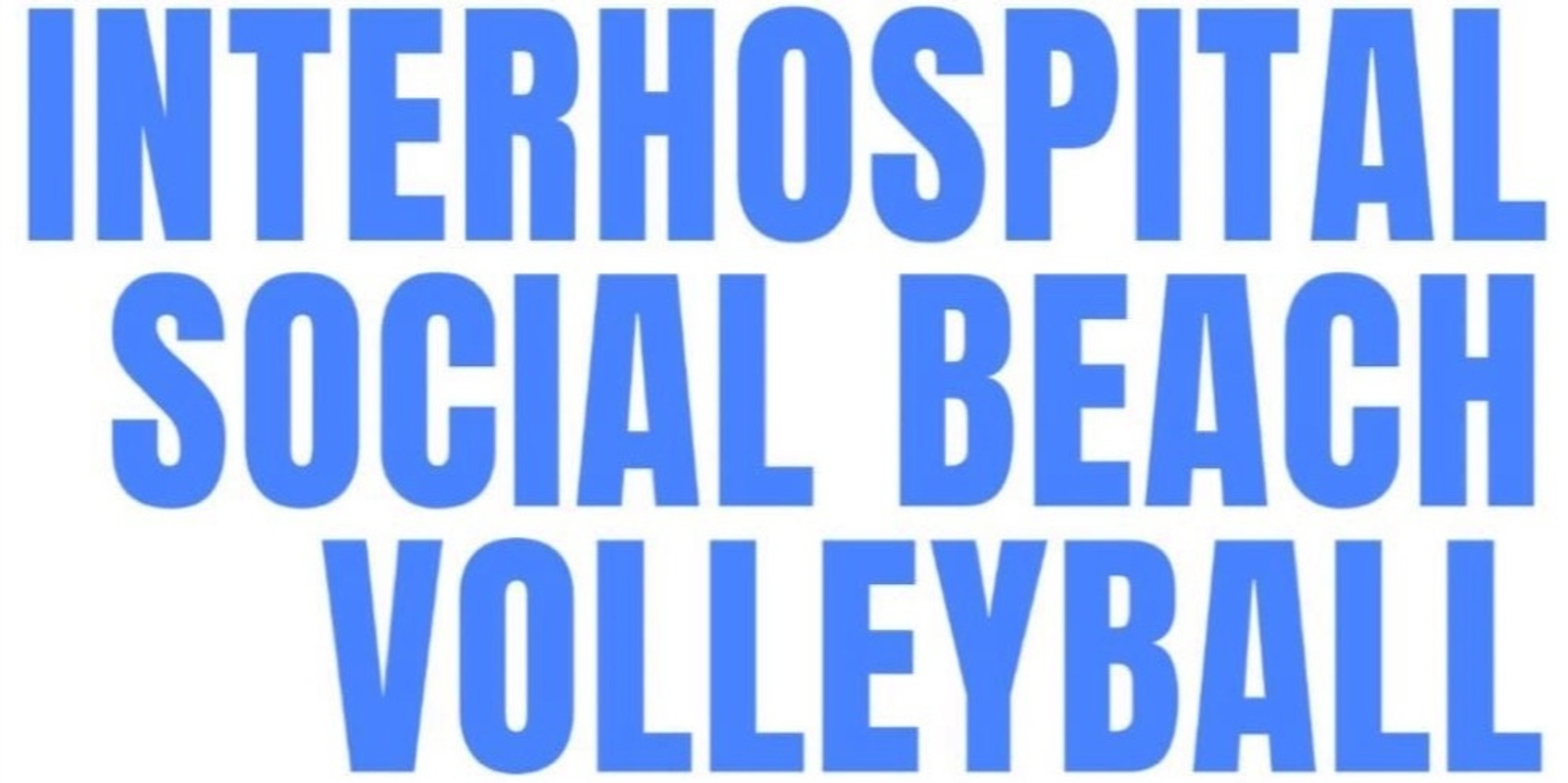 Banner image for Interhospital Social Beach Volleyball