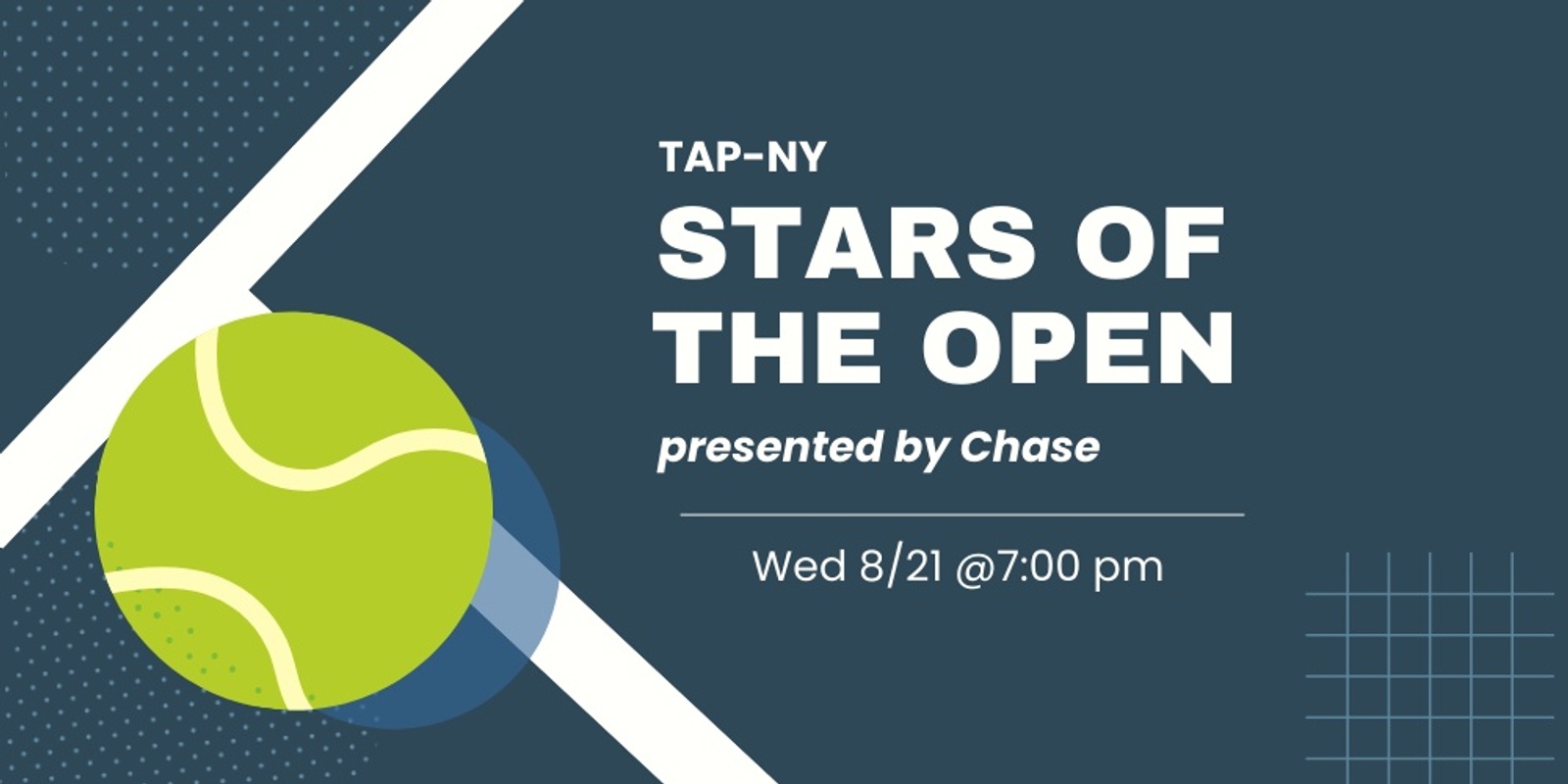 Banner image for TAP-NY at the US Open - Stars of the Open presented by Chase