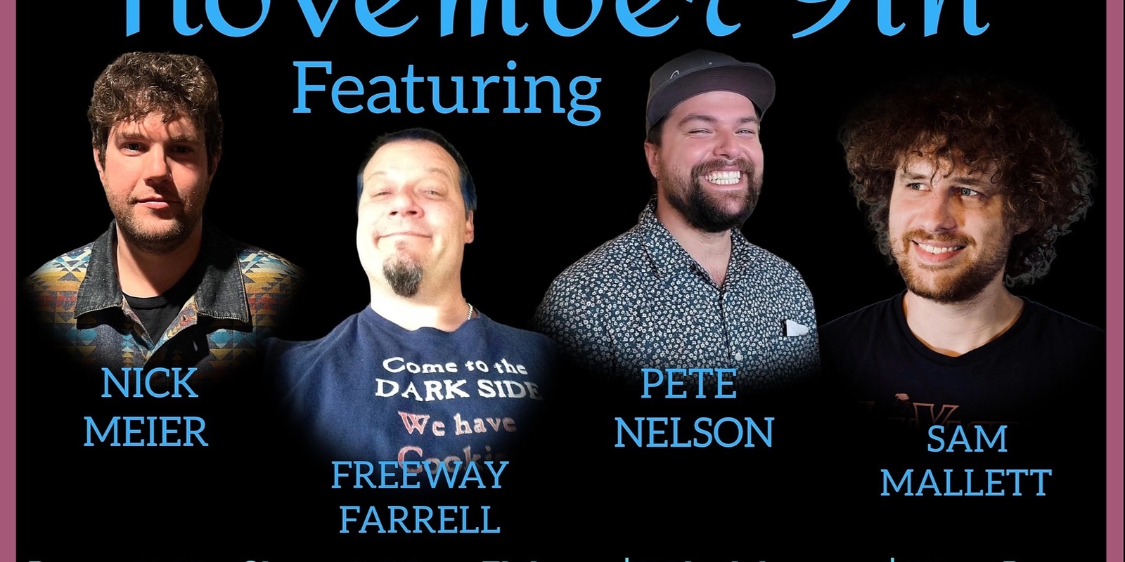 Banner image for JCA COMEDY NIGHT w/ Nick Meier, Freeway Farrell, Pete Nelson and Sam Mallett