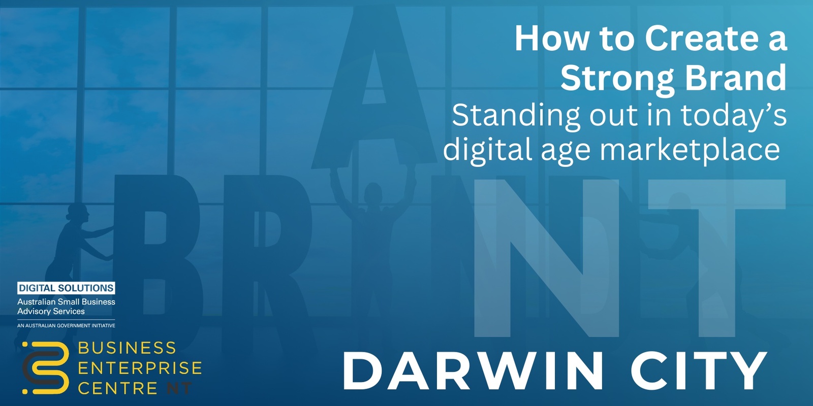 Banner image for How to Create a Strong Brand: Standing out in today's digital age marketplace