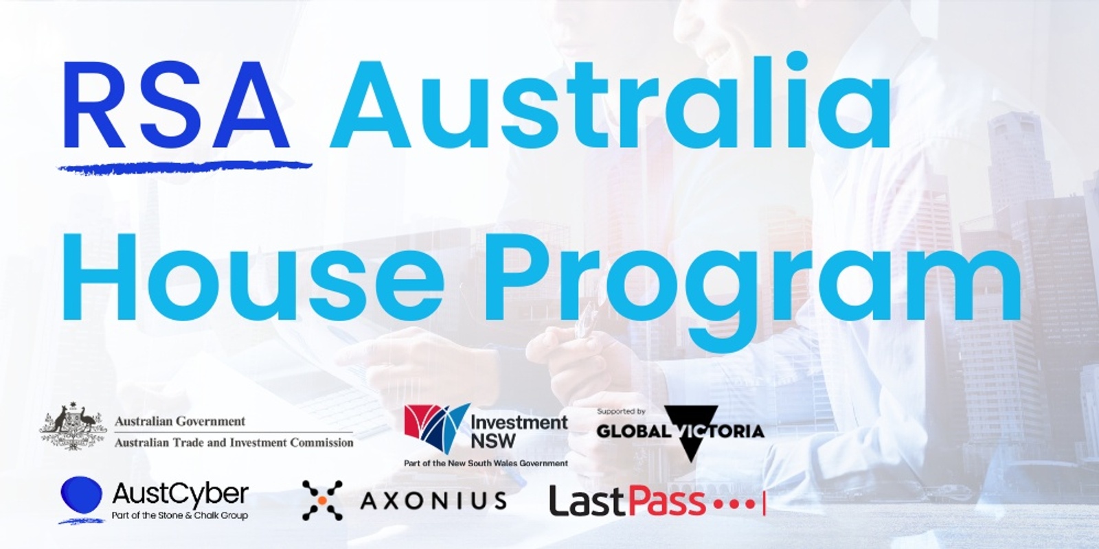 Banner image for AustCyber x Austrade RSA Australia House Program