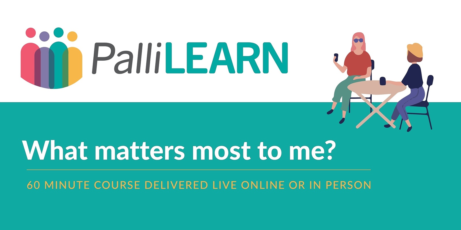 Banner image for PalliLEARN - What matters most to me?