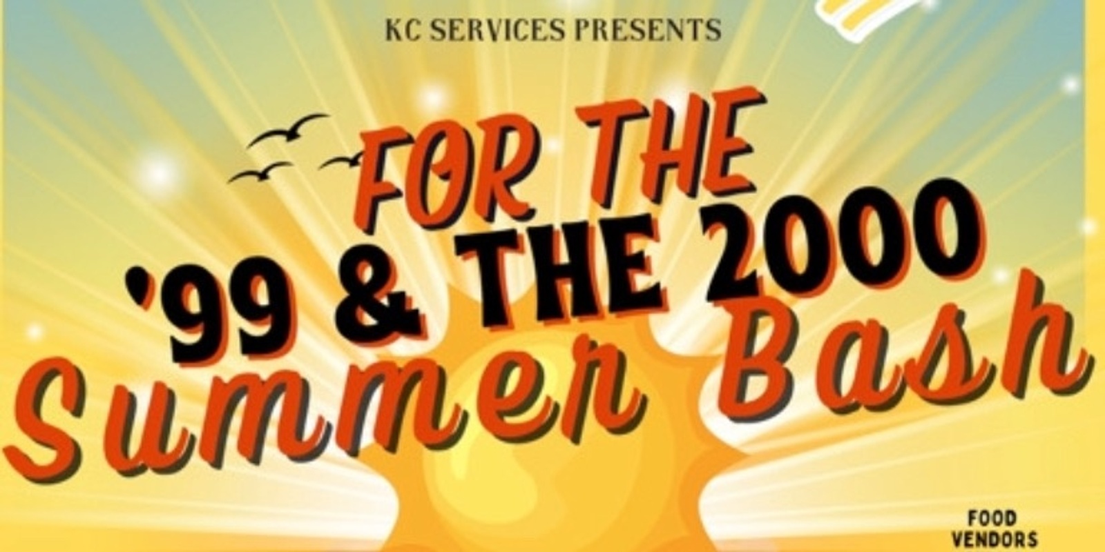 Banner image for For The 99 & The 2000 Summer Bash