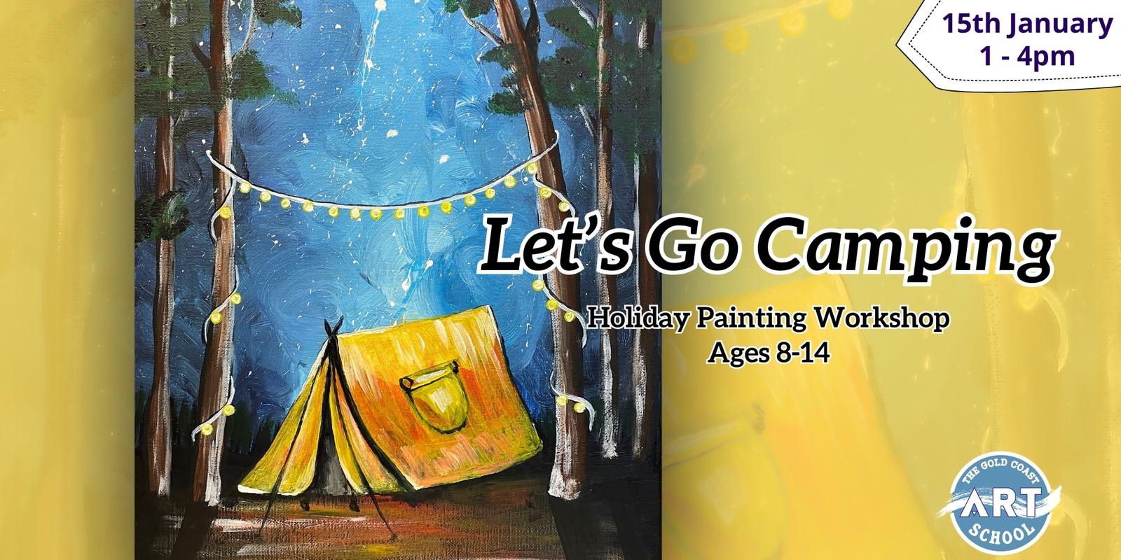 Banner image for "Let's Go Camping!" Painting Holiday Workshop