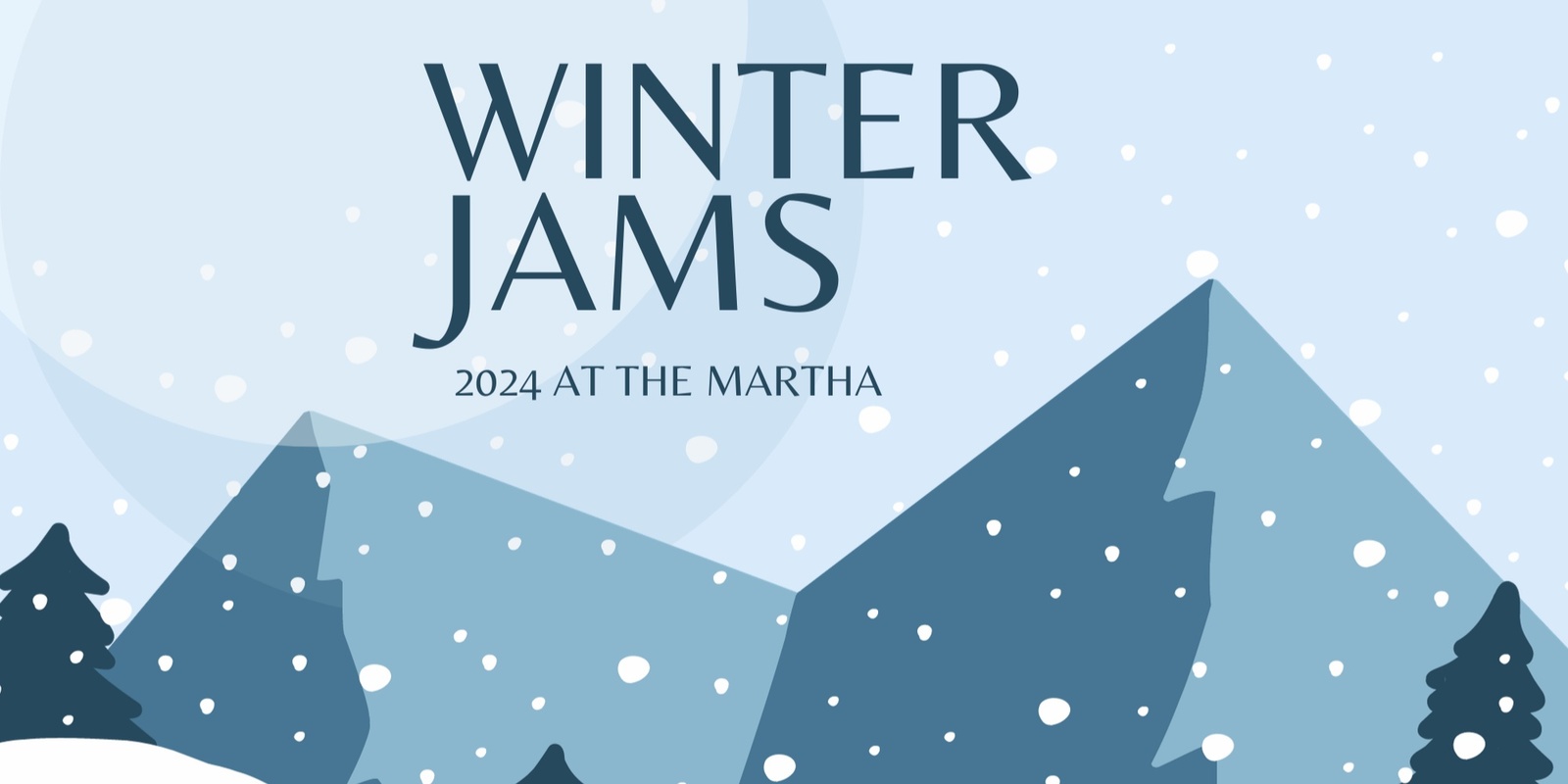 Banner image for Winter Jams at The Martha January 26th 