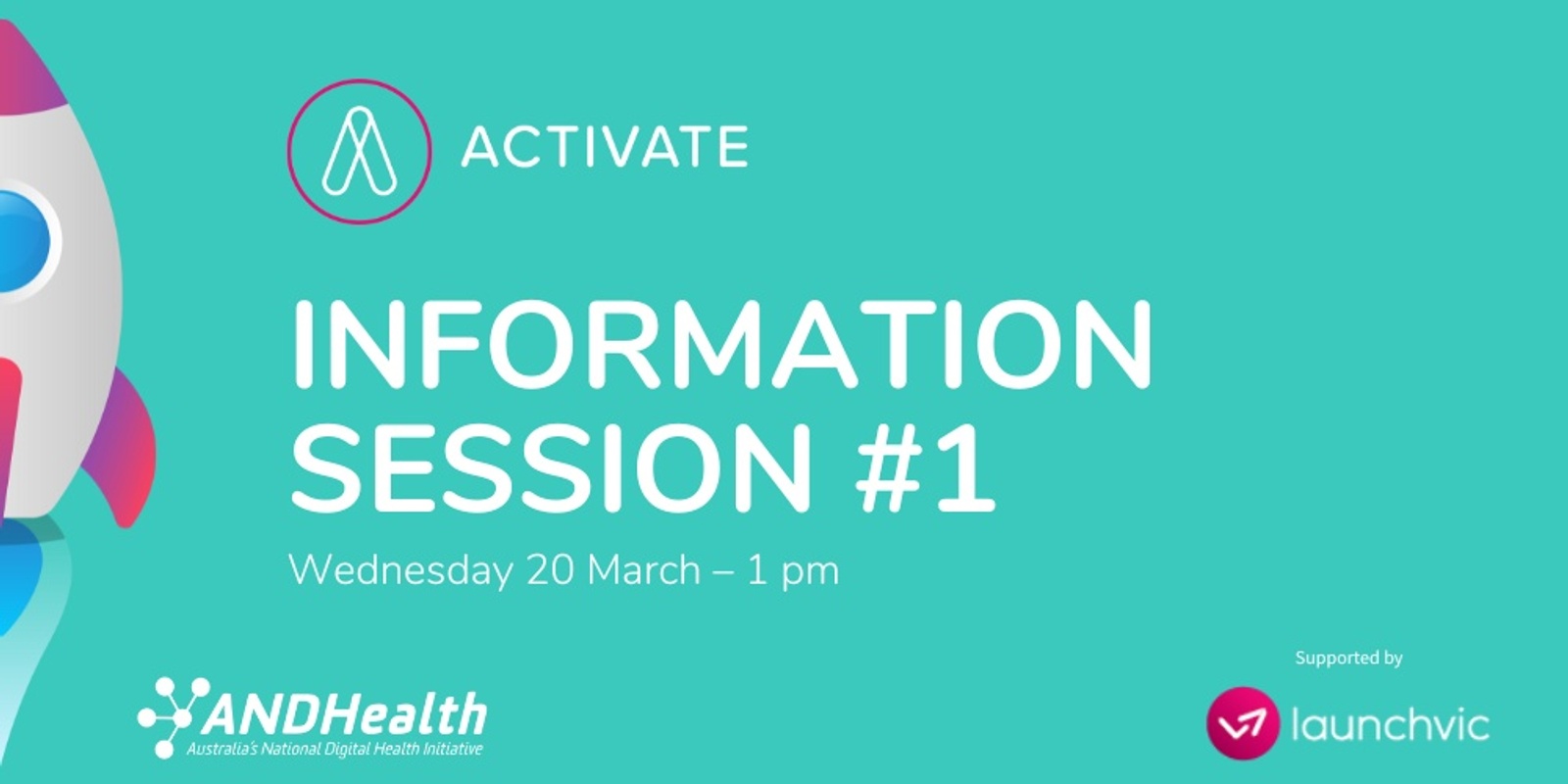 Banner image for ANDHealth ACTIVATE Information Session for Applicants #1