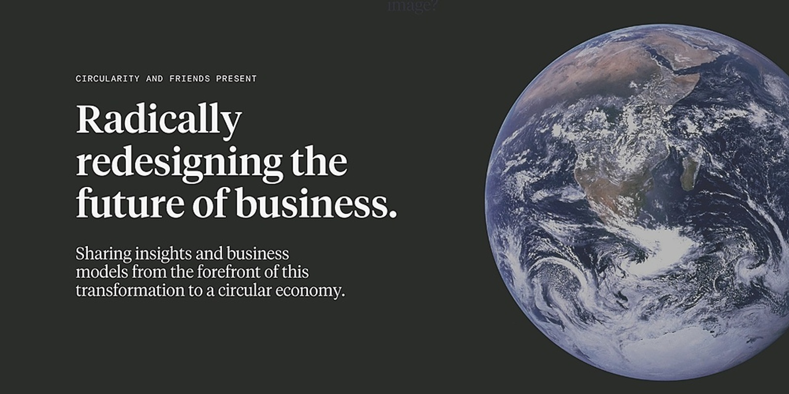 Banner image for Radically redesigning the future of business - An Auckland Climate Festival Event