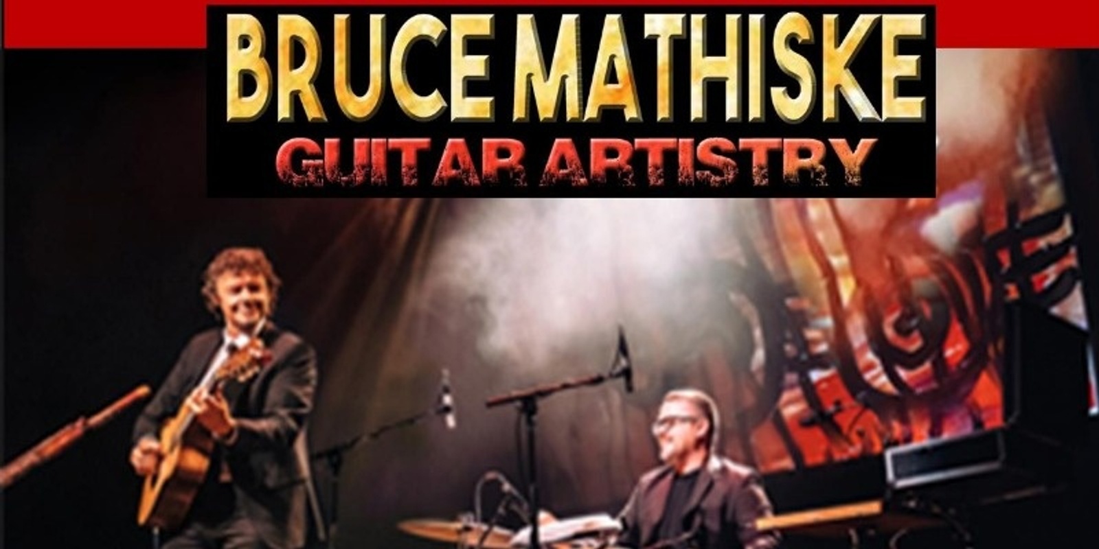 Banner image for Bruce Mathiske - Guitar Artistry