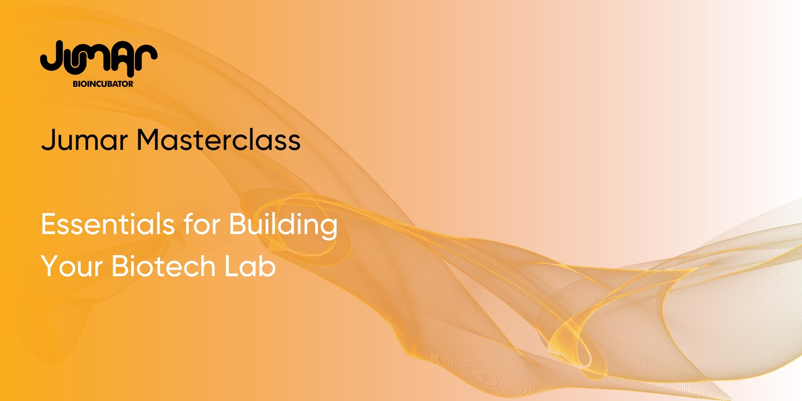 Banner image for Jumar Masterclass: Essentials for Building Your Biotech Lab