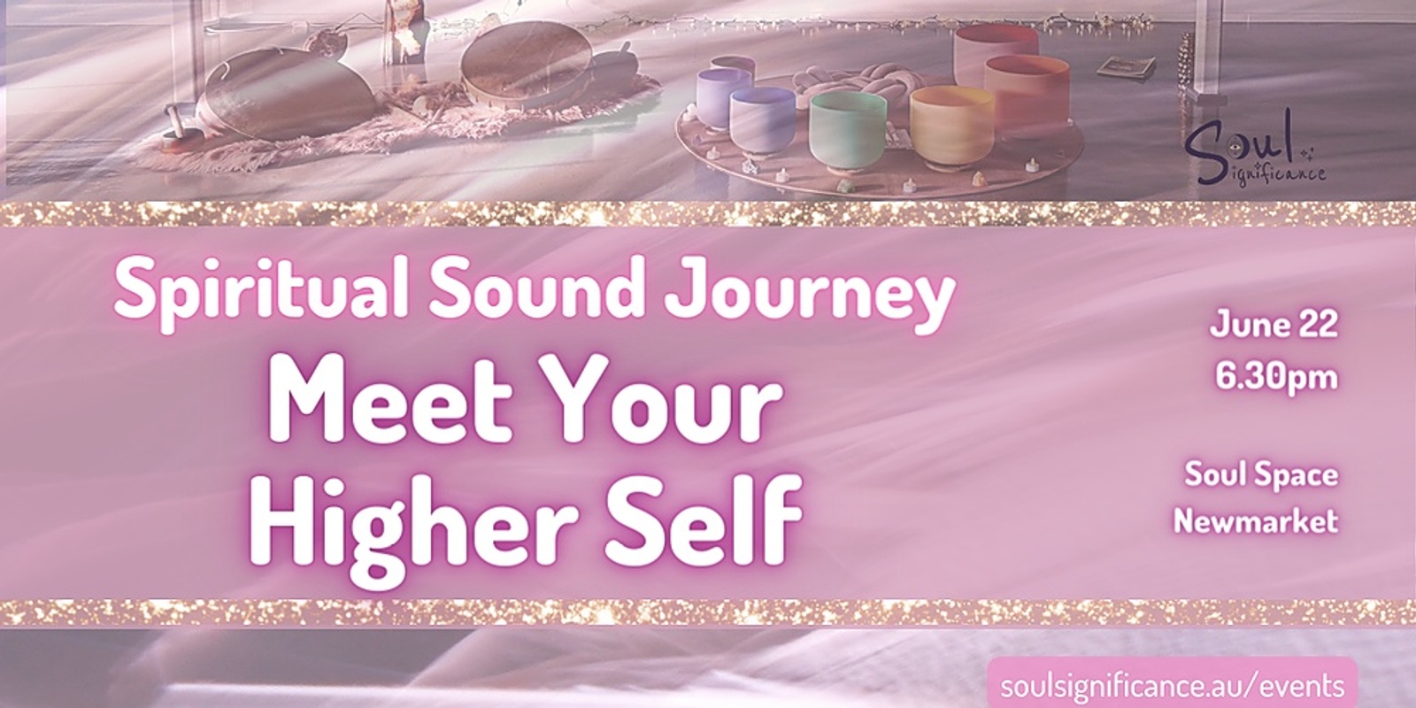 A Spiritual Sound Journey - Meet Your Higher Self