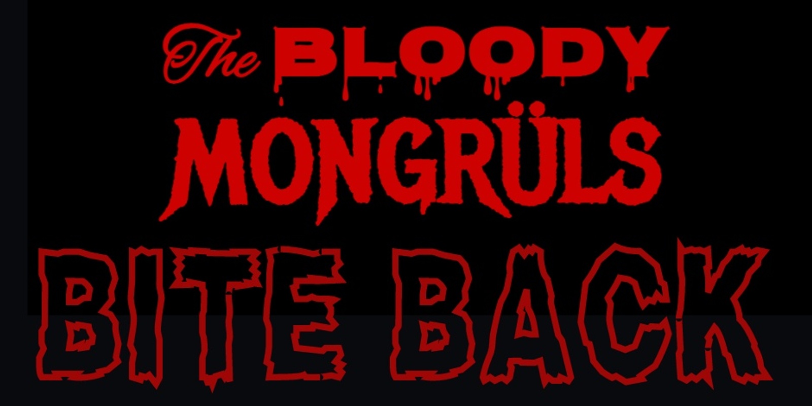 The Bloody MONGR LS Bite Back Humanitix