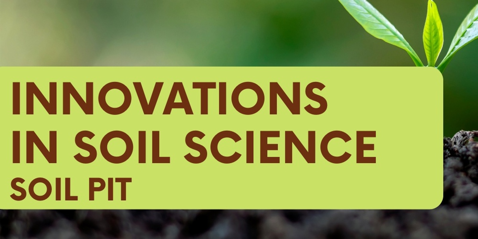 Banner image for Soil Pit - Innovations in Soil Science
