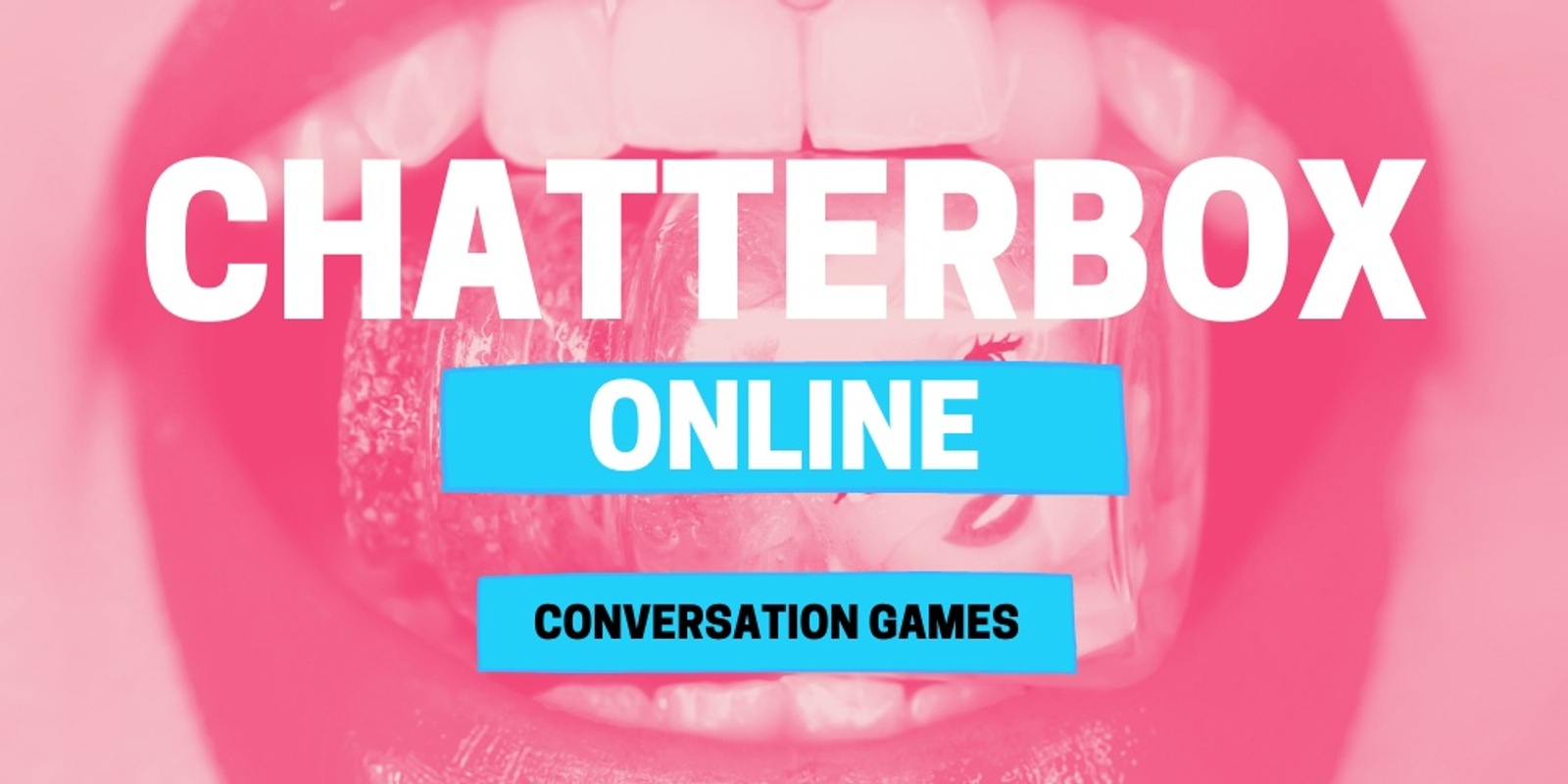 Banner image for Chatterbox Online | Conversation Games
