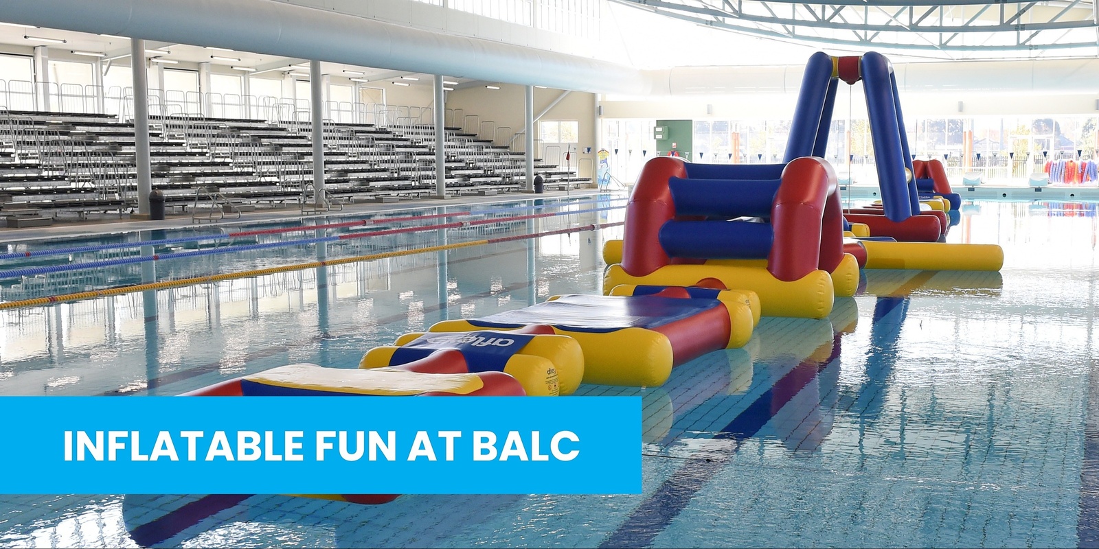 Banner image for Inflatable Fun (50m Pool)