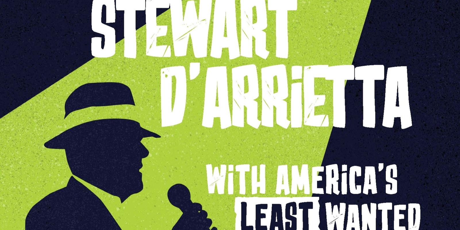 Banner image for Stewart D'Arrietta - With America's Least Wanted