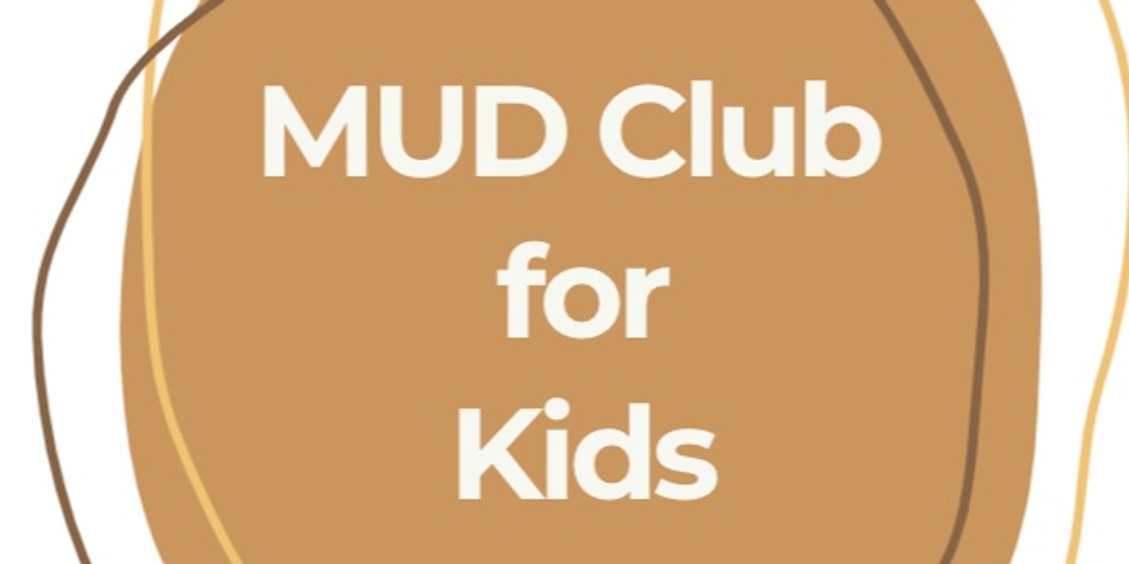 Banner image for The MUD Club for Kids | Friday 17th January |10 am | Make a Crazy Mug Head