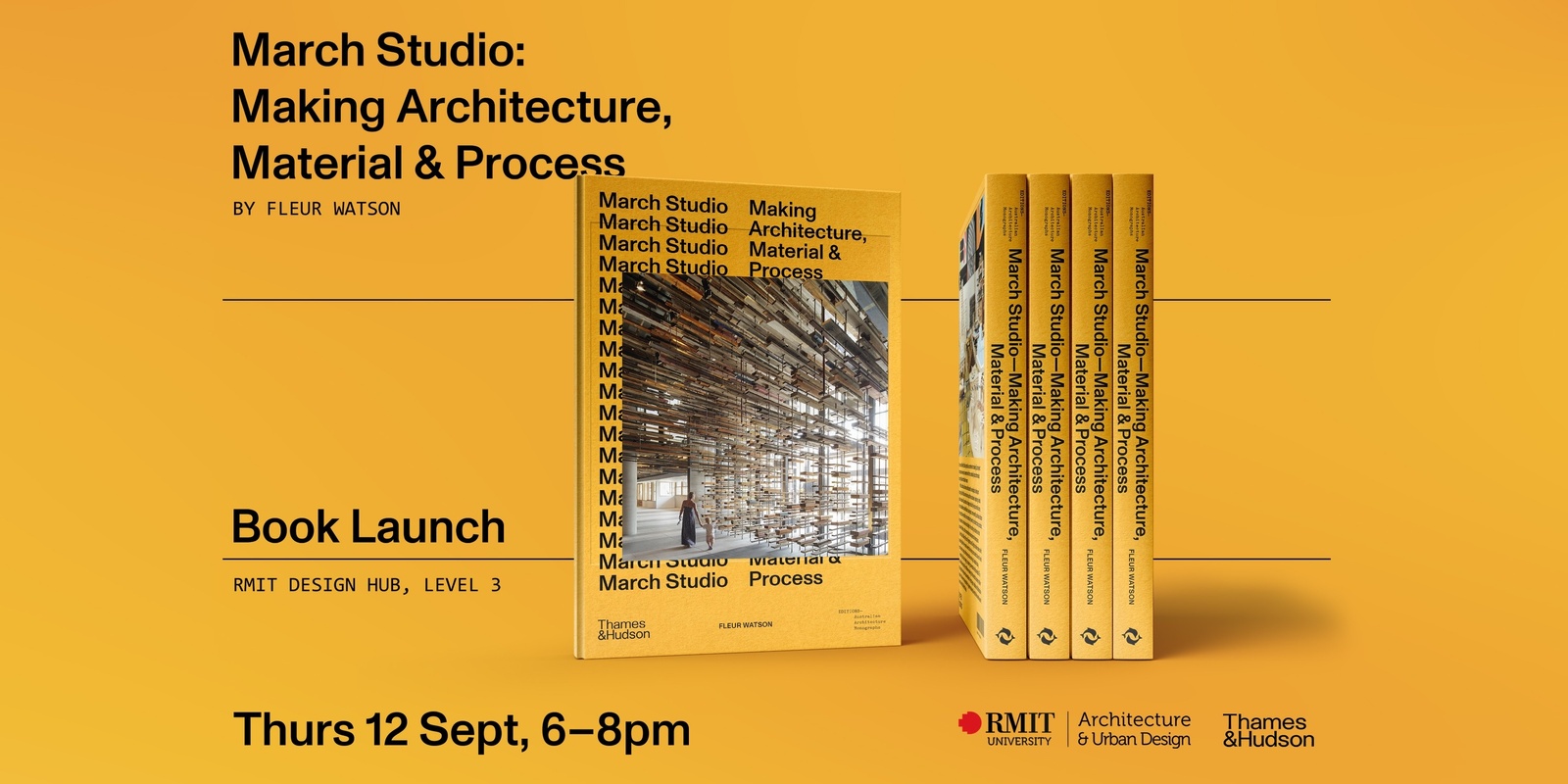 Banner image for BOOK LAUNCH: March Studio: Making Architecture, Material & Process - by Fleur Watson - published by Thames & Hudson Australia 