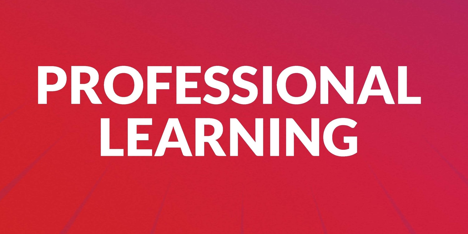 Banner image for Leadership Professional Learning