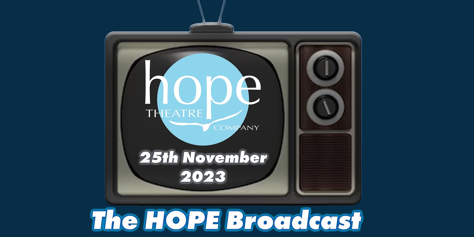 Banner image for HOPE Theatre Company - Annual Performance Night 2023