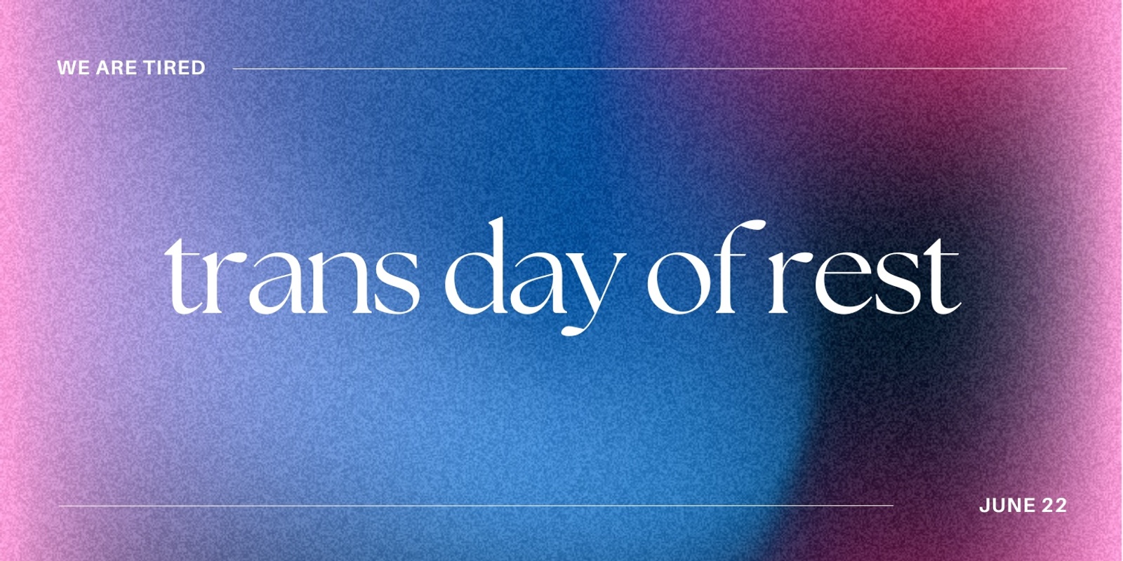 Banner image for Trans Day of Rest