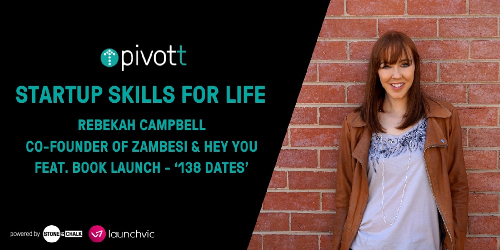 Banner image for Fireside Chat with Rebekah Campbell: Startup Skills for Life & Book Launch for '138 Dates'