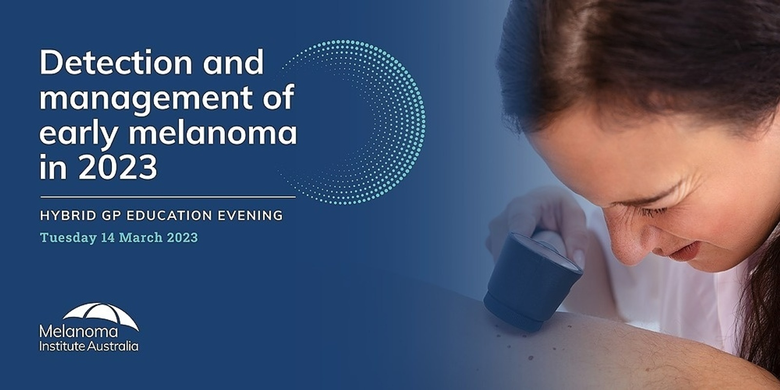 Banner image for Detection and management of early melanoma in 2023