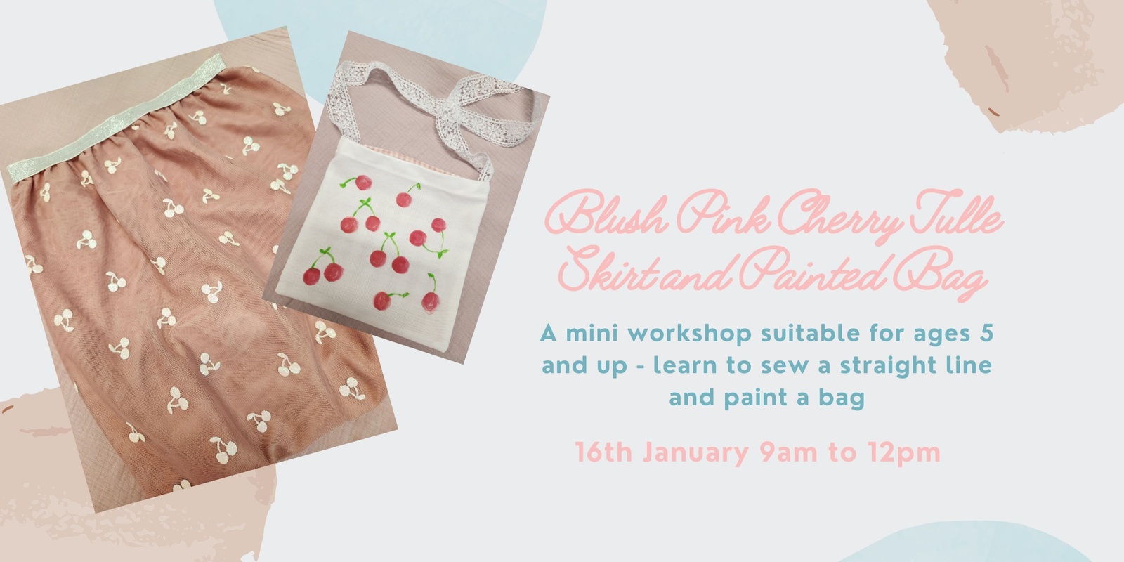 Banner image for Blush Cherry Tulle Skirt and Painted Bag Workshop (with matching skirt for a doll or teddy)