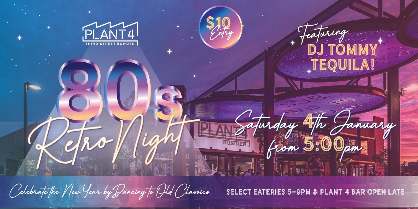 Banner image for 80s Party at Plant 4 - New Years Edition 